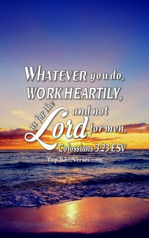 Colossians 3:23 ESV Christian Bible Verse Mobile Wallpaper. Top-BibleVerses.com