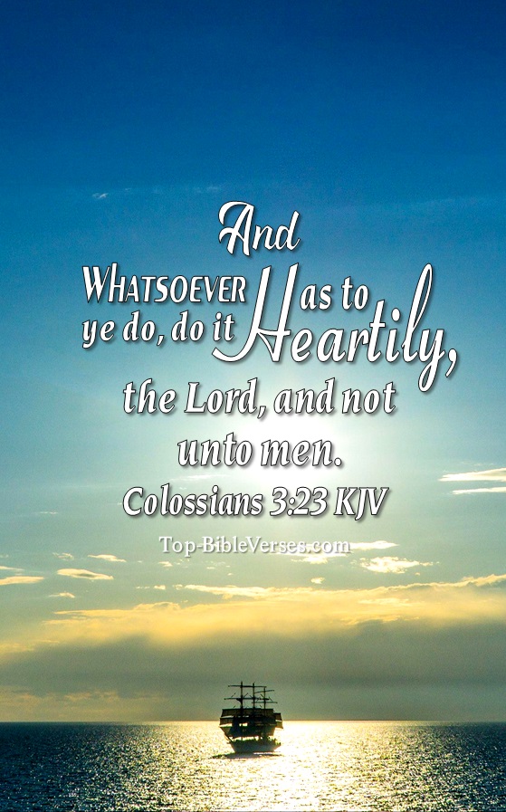 Colossians 3:23 KJV Christian Bible Verse Mobile Wallpaper. Top-BibleVerses.com