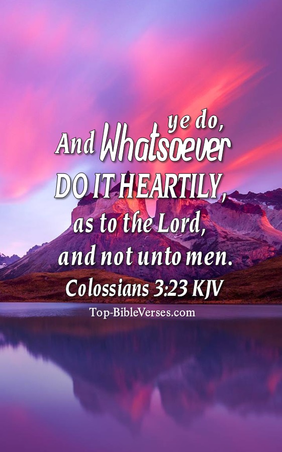 Colossians 3:23 KJV Christian Bible Verse Mobile Wallpaper. Top-BibleVerses.com