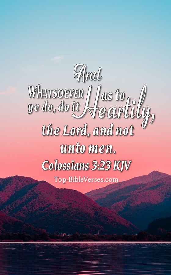 Colossians 3:23 KJV Christian Bible Verse Mobile Wallpaper. Top-BibleVerses.com