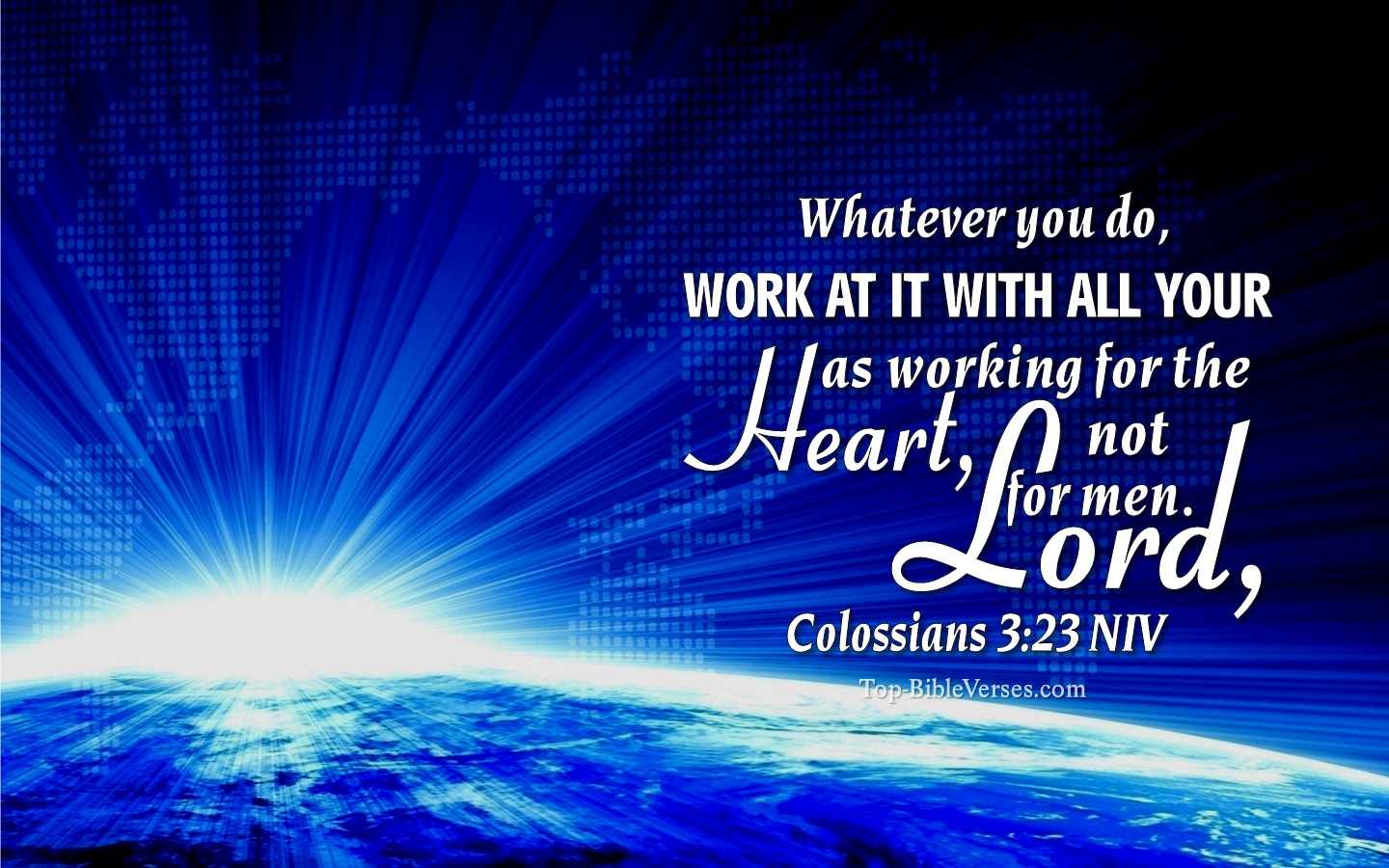 Colossians 3:23 NIV Christian Bible Verse Desktop Wallpaper. Top-BibleVerses.com