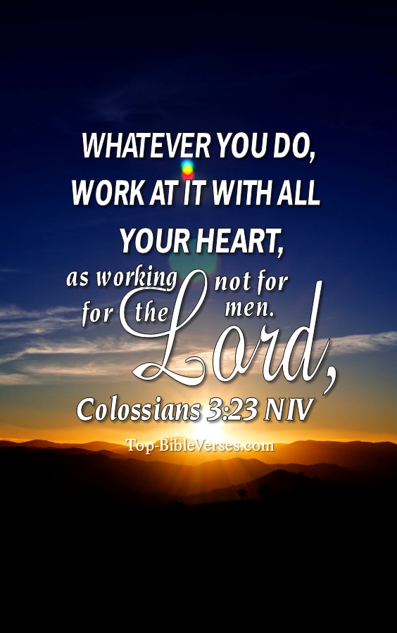 Colossians 3:23 NIV Christian Bible Verse Mobile Wallpaper. Top-BibleVerses.com