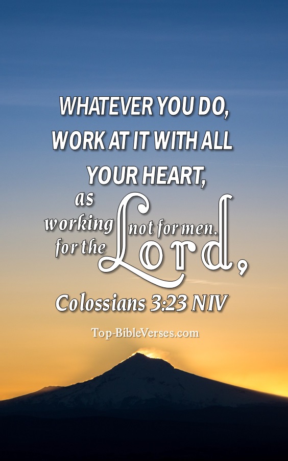 Colossians 3:23 NIV Christian Bible Verse Mobile Wallpaper. Top-BibleVerses.com