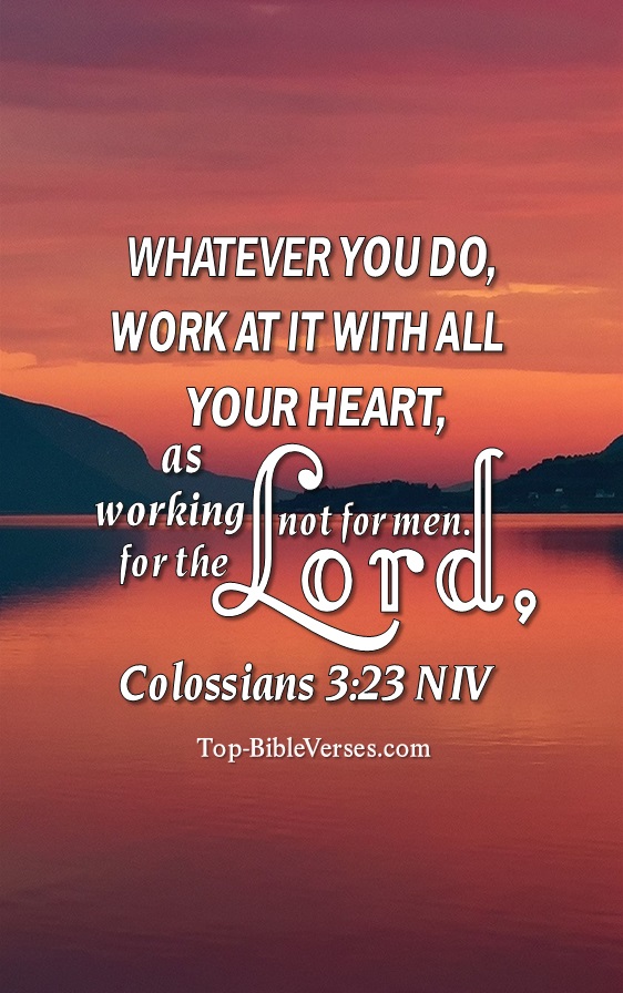 Colossians 3:23 NIV Christian Bible Verse Mobile Wallpaper. Top-BibleVerses.com