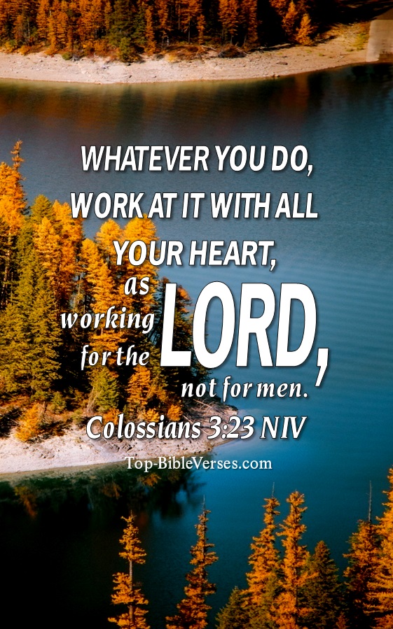 Colossians 3:23 NIV Christian Bible Verse Mobile Wallpaper. Top-BibleVerses.com