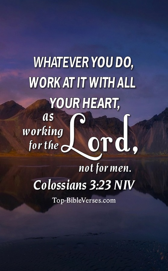 Colossians 3:23 NIV Christian Bible Verse Mobile Wallpaper. Top-BibleVerses.com