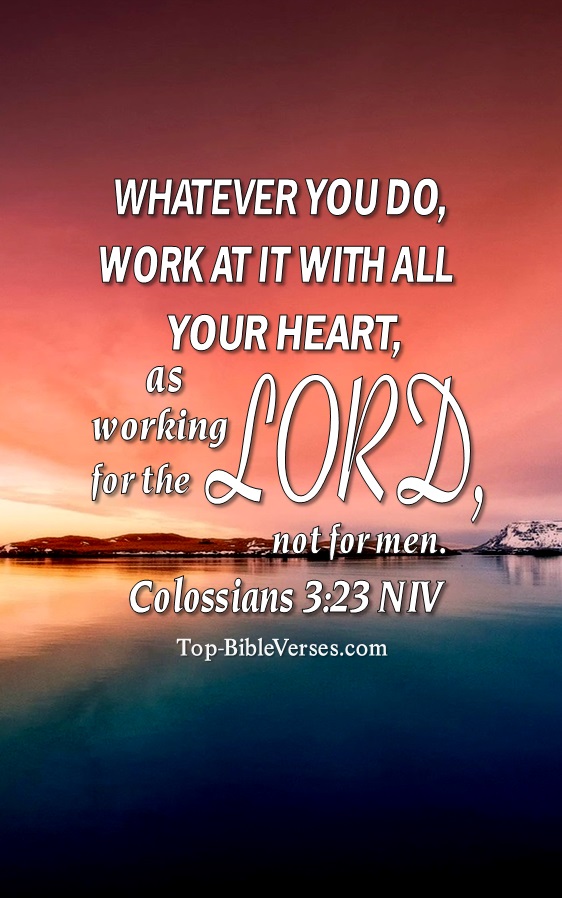 Colossians 3:23 NIV Christian Bible Verse Mobile Wallpaper. Top-BibleVerses.com