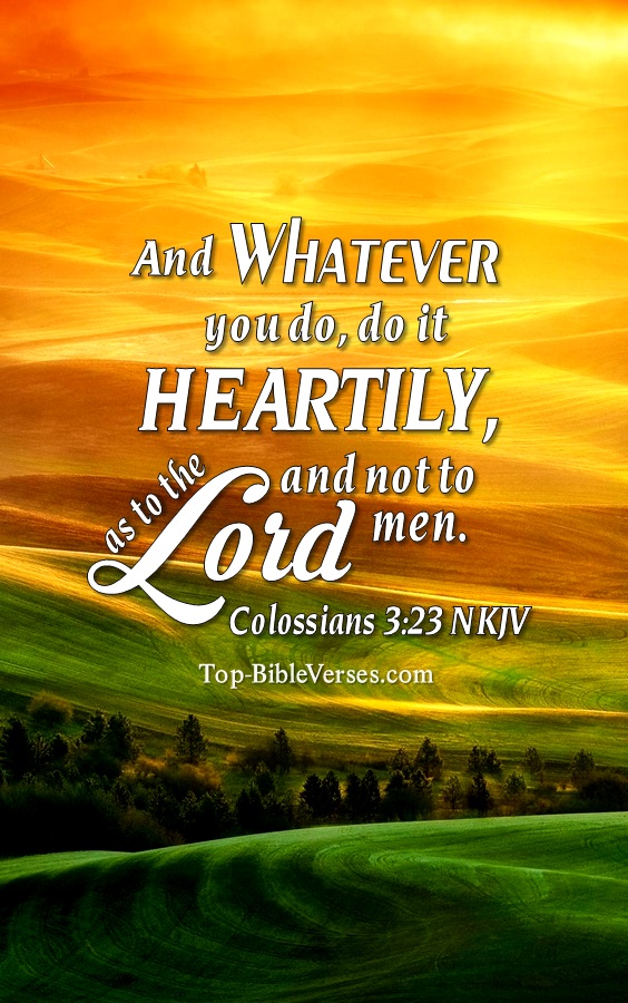 Colossians 3:23 NKJV Christian Bible Verse Mobile Wallpaper. Top-BibleVerses.com