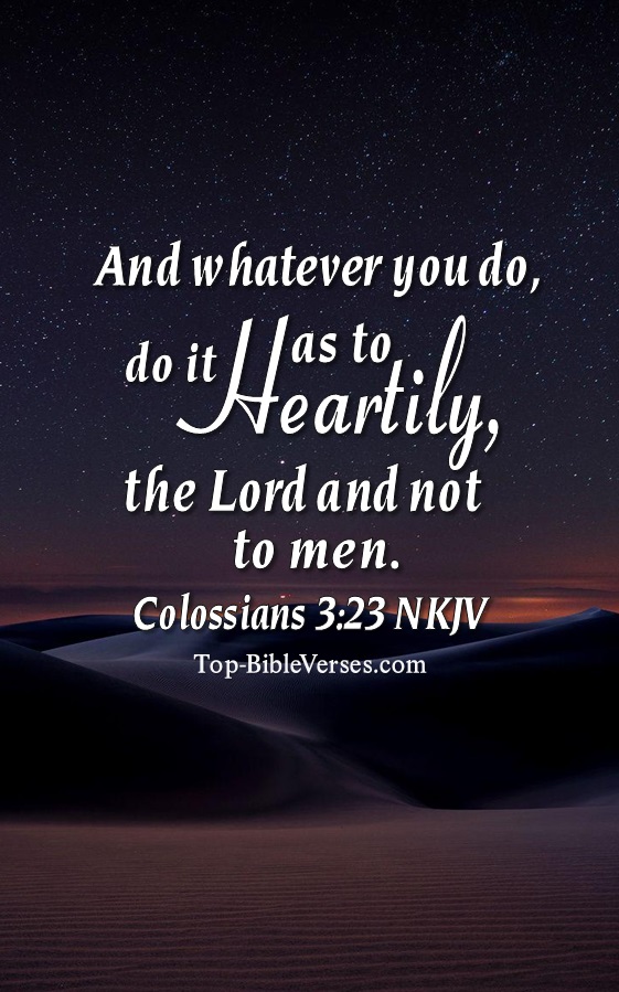 Colossians 3:23 NKJV Christian Bible Verse Mobile Wallpaper. Top-BibleVerses.com