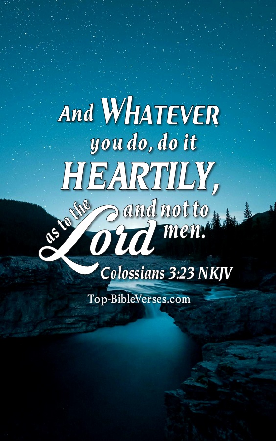 Colossians 3:23 NKJV Christian Bible Verse Mobile Wallpaper. Top-BibleVerses.com