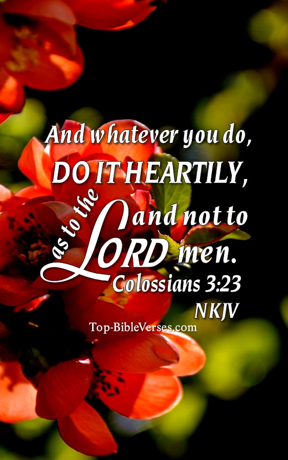 Colossians 3:23 NKJV Christian Bible Verse Mobile Wallpaper. Top-BibleVerses.com