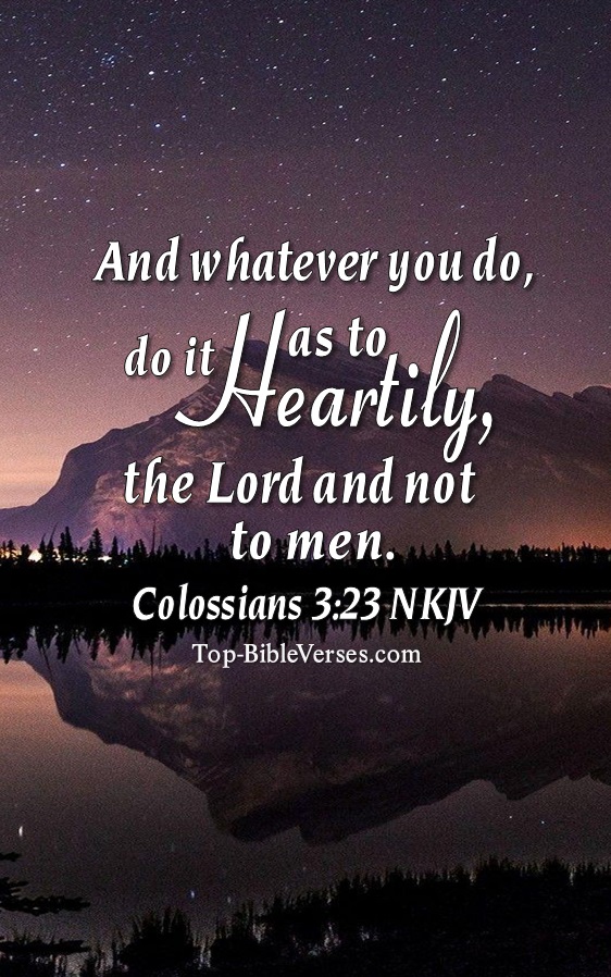 Colossians 3:23 NKJV Christian Bible Verse Mobile Wallpaper. Top-BibleVerses.com