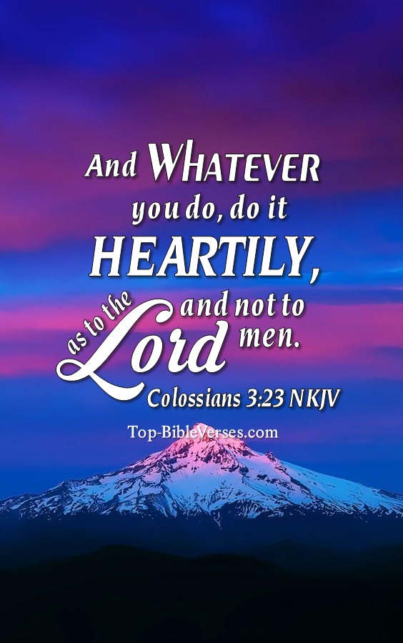 Colossians 3:23 NKJV Christian Bible Verse Mobile Wallpaper. Top-BibleVerses.com