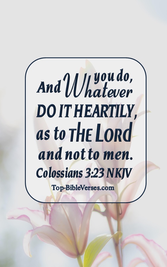 Colossians 3:23 NKJV Christian Bible Verse Mobile Wallpaper. Top-BibleVerses.com