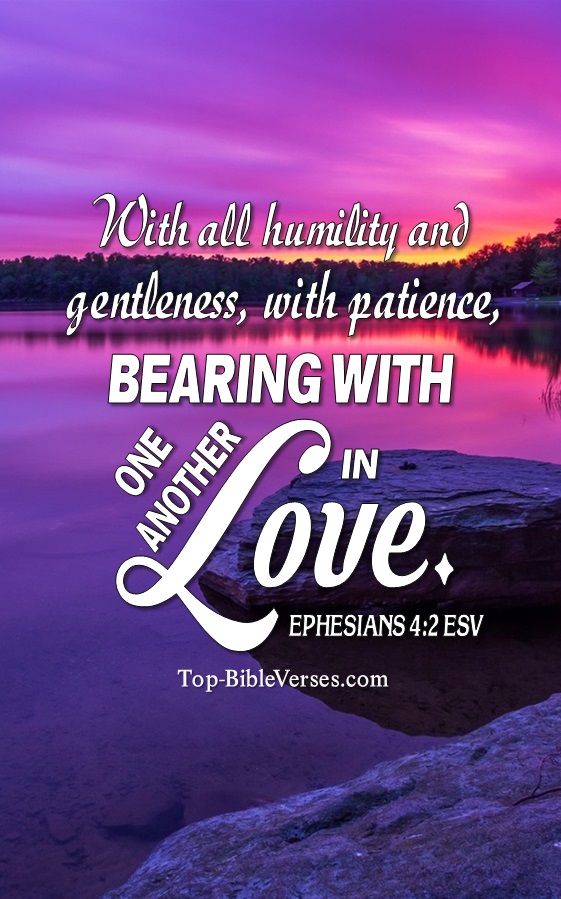 Ephesians 4:2 ESV Christian Bible Verse Mobile Wallpaper. Top-BibleVerses.com