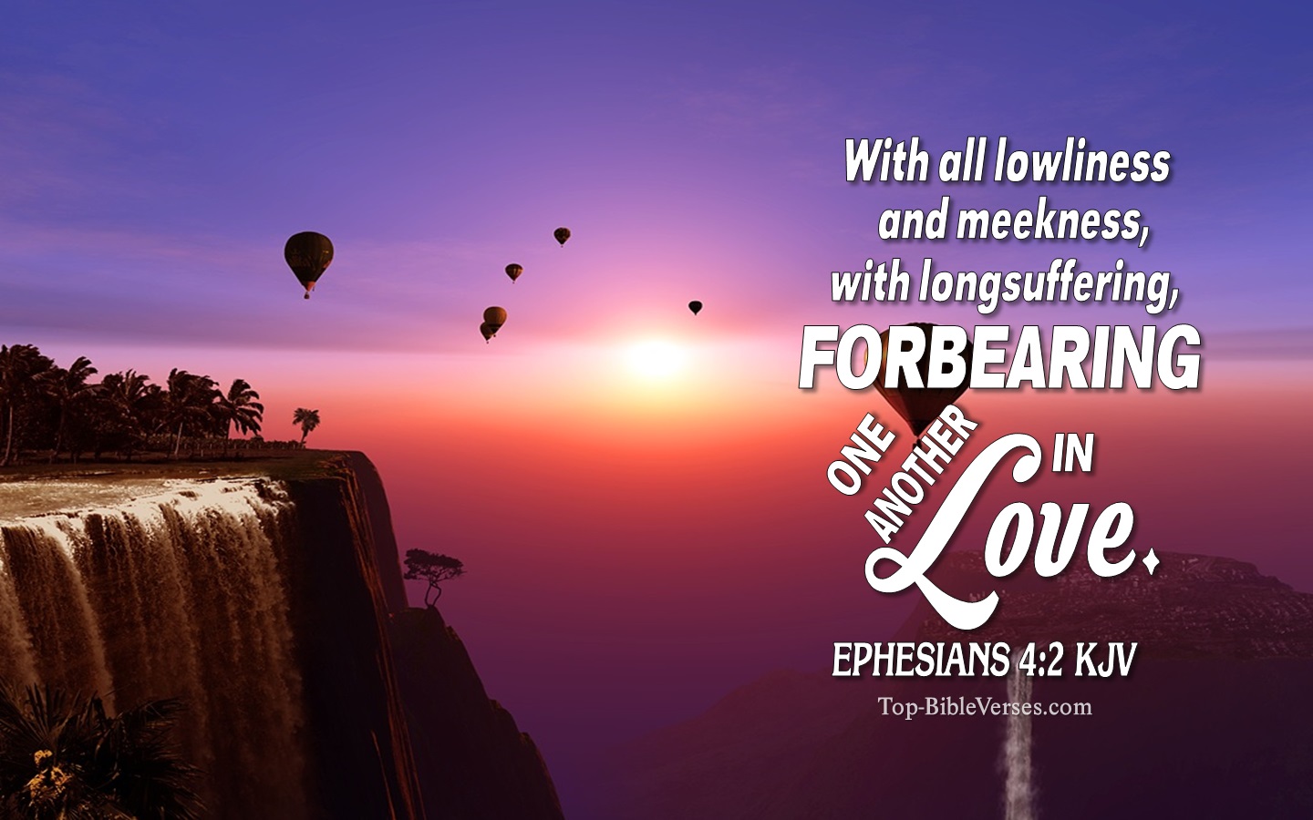 Ephesians 4:2 KJV Christian Bible Verse Desktop Wallpaper. Top-BibleVerses.com