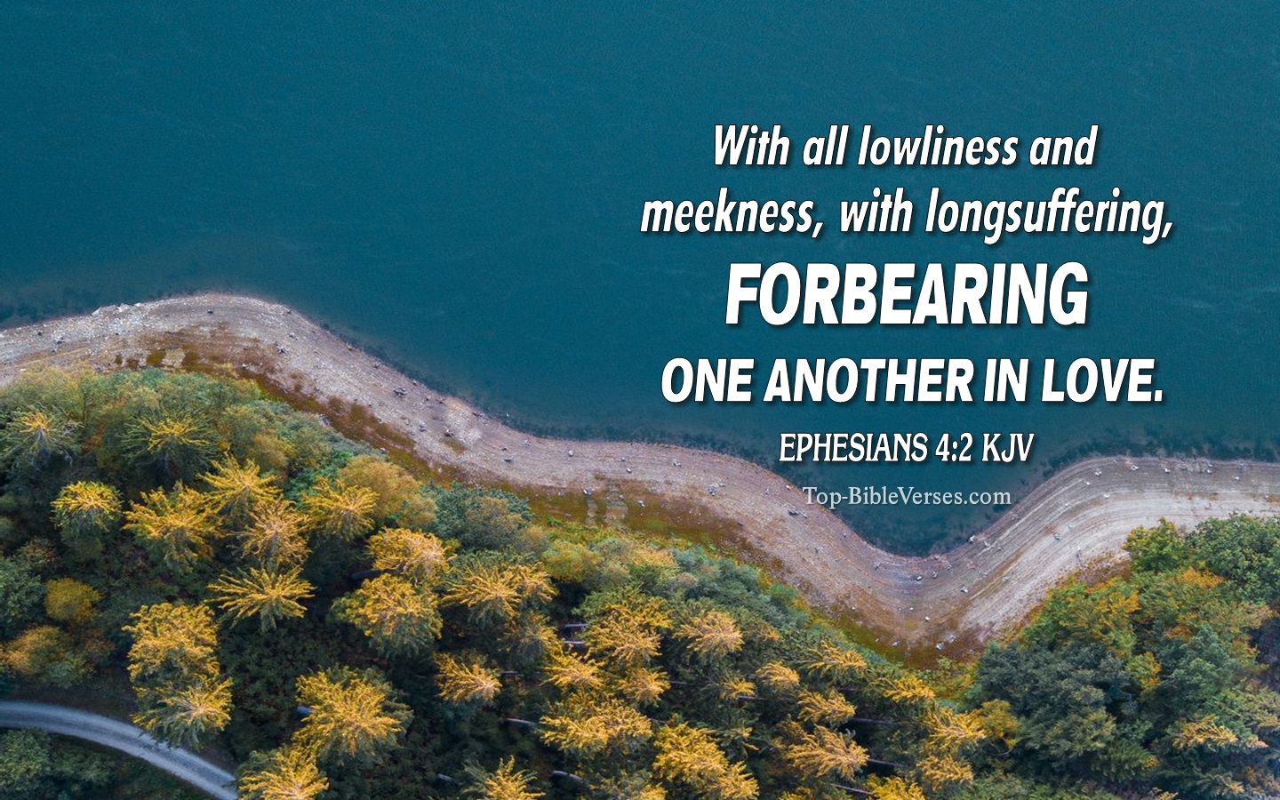Ephesians 4:2 KJV Christian Bible Verse Desktop Wallpaper. Top-BibleVerses.com