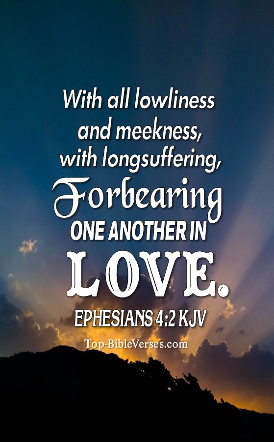Ephesians 4:2 KJV Christian Bible Verse Mobile Wallpaper. Top-BibleVerses.com