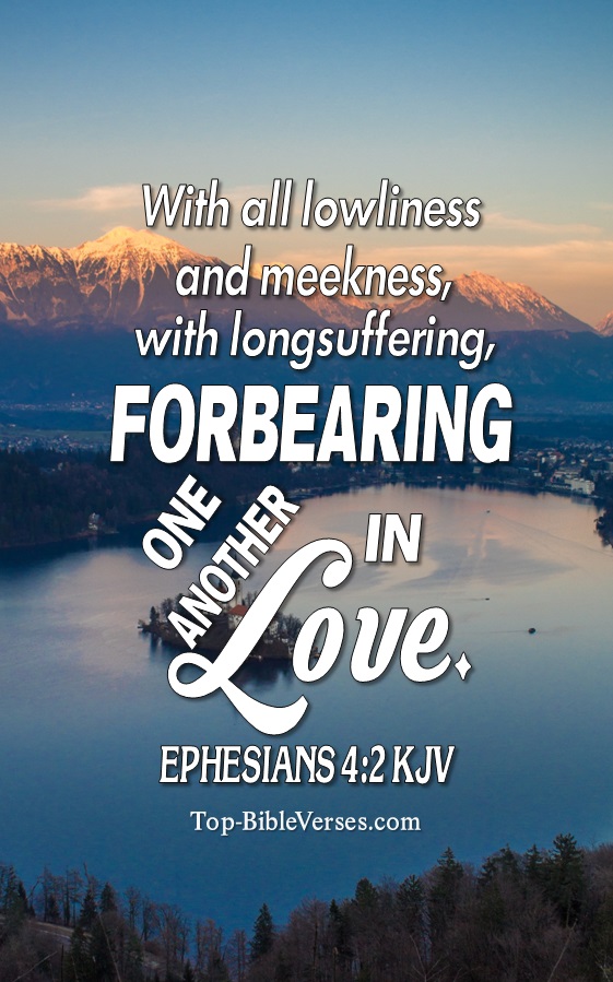 Ephesians 4:2 KJV Christian Bible Verse Mobile Wallpaper. Top-BibleVerses.com