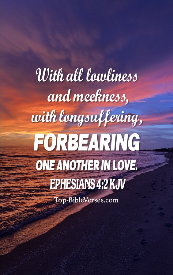 Ephesians 4:2 KJV Christian Bible Verse Mobile Wallpaper. Top-BibleVerses.com