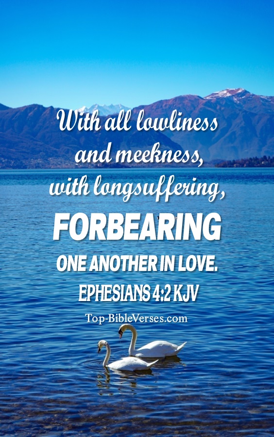 Ephesians 4:2 KJV Christian Bible Verse Mobile Wallpaper. Top-BibleVerses.com
