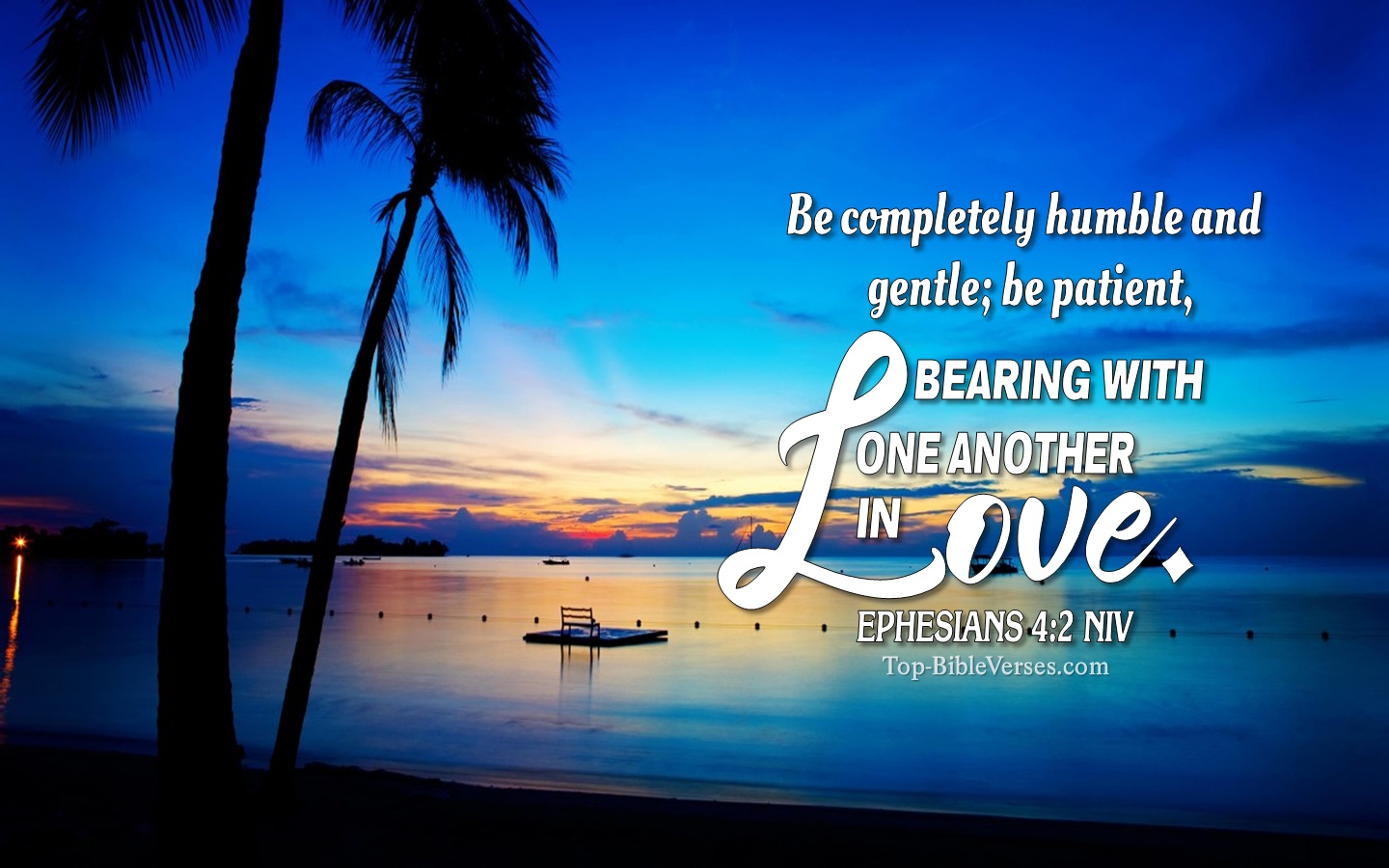 Ephesians 4:2 NIV Christian Bible Verse Desktop Wallpaper. Top-BibleVerses.com