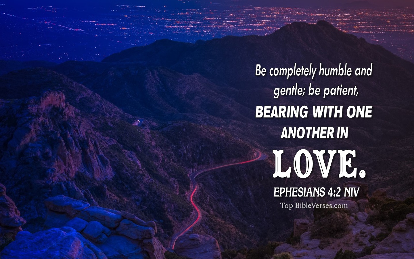 Ephesians 4:2 NIV Christian Bible Verse Desktop Wallpaper. Top-BibleVerses.com