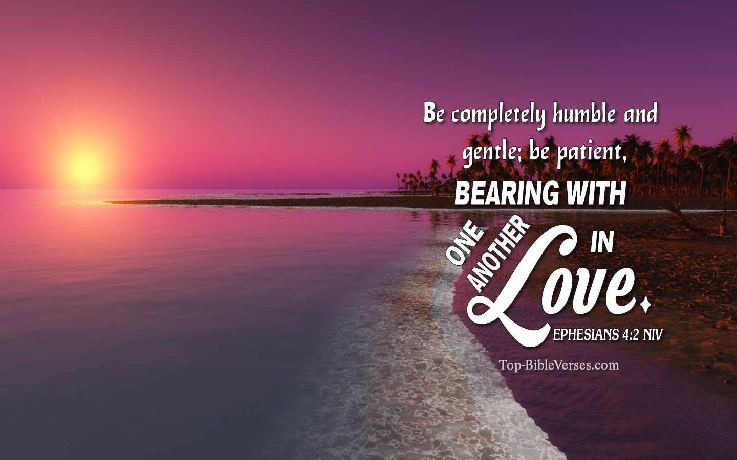 Ephesians 4:2 NIV Christian Bible Verse Desktop Wallpaper. Top-BibleVerses.com