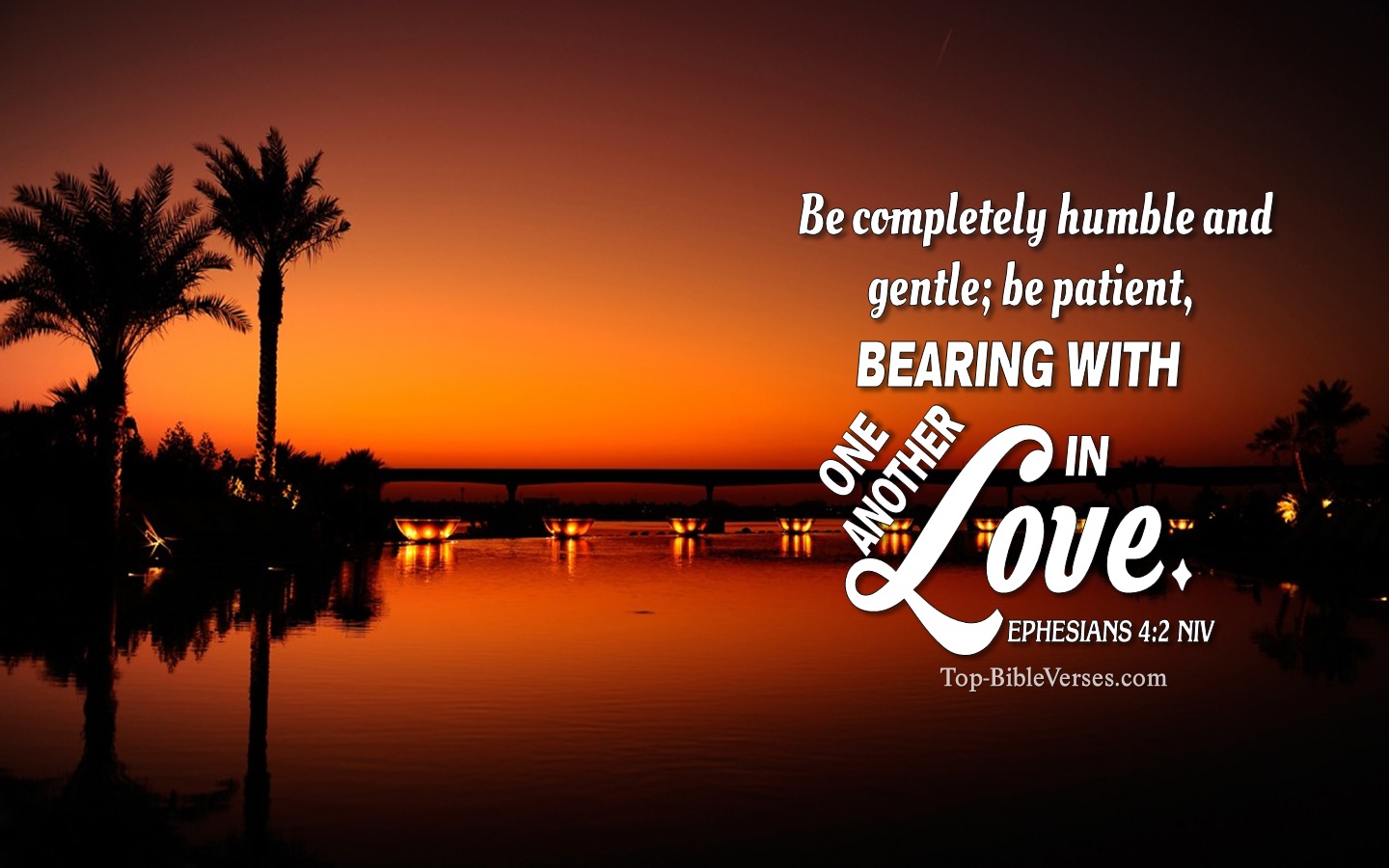 Ephesians 4:2 NIV Christian Bible Verse Desktop Wallpaper. Top-BibleVerses.com