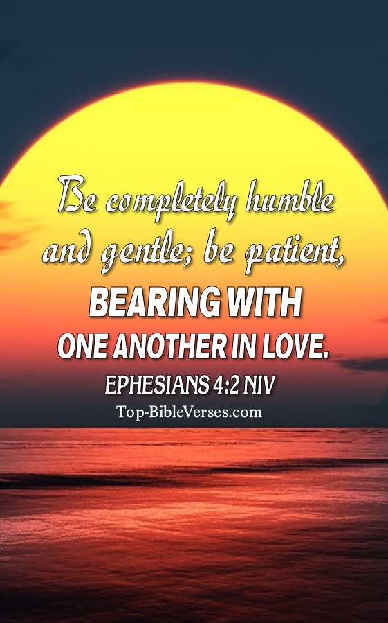Ephesians 4:2 NIV Christian Bible Verse Mobile Wallpaper. Top-BibleVerses.com