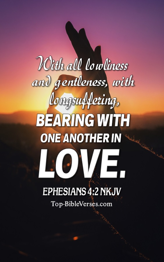 Ephesians 4:2 NKJV Christian Bible Verse Mobile Wallpaper. Top-BibleVerses.com