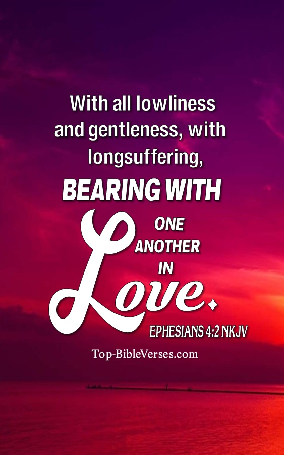 Ephesians 4:2 NKJV Christian Bible Verse Mobile Wallpaper. Top-BibleVerses.com