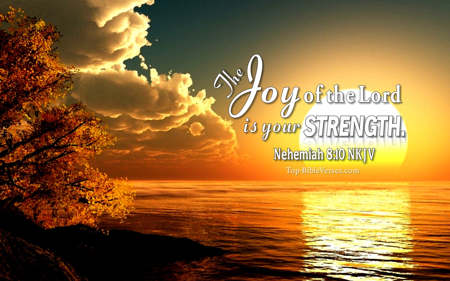 Nehemiah 8:10 NKJV Christian Bible Verse Desktop Wallpaper. Top-BibleVerses.com