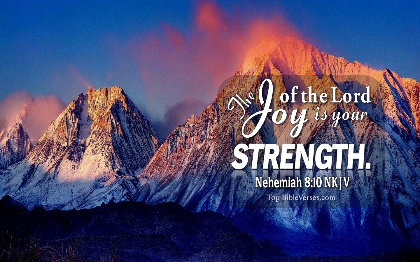 Nehemiah 8:10 NKJV Christian Bible Verse Desktop Wallpaper. Top-BibleVerses.com