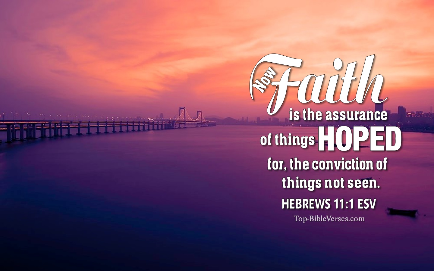 Hebrews 11:1 ESV Christian Bible Verse Desktop Wallpaper. Top-BibleVerses.com