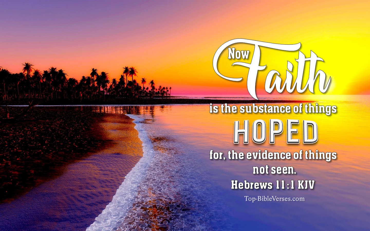 Hebrews 11:1 KJV Christian Bible Verse Desktop Wallpaper. Top-BibleVerses.com