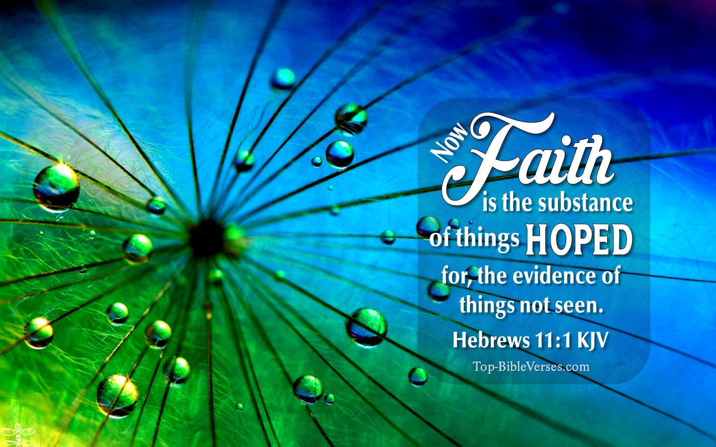 Hebrews 11:1 KJV Christian Bible Verse Desktop Wallpaper. Top-BibleVerses.com