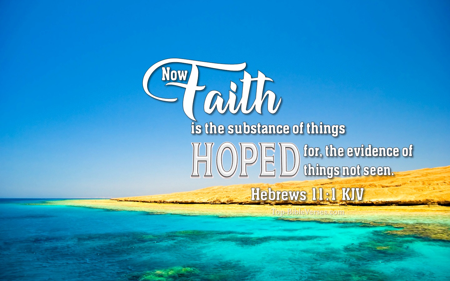 Hebrews 11:1 KJV Christian Bible Verse Desktop Wallpaper. Top-BibleVerses.com