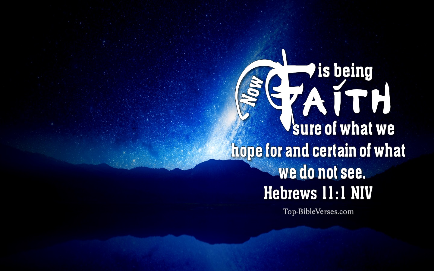 Hebrews 11:1 NIV Christian Bible Verse Desktop Wallpaper. Top-BibleVerses.com