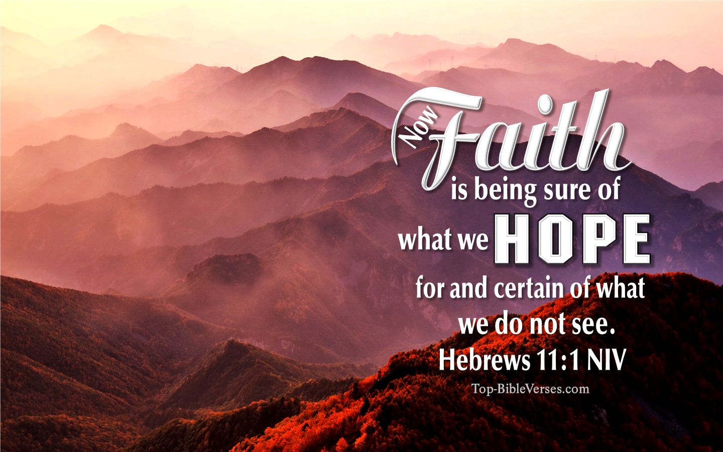 Hebrews 11:1 NIV Christian Bible Verse Desktop Wallpaper. Top-BibleVerses.com