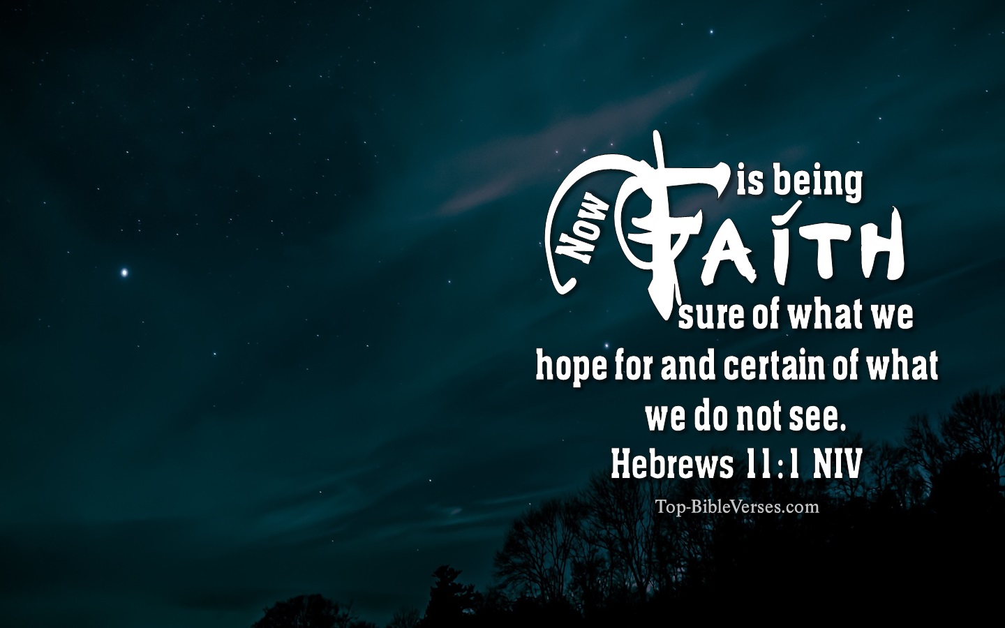 Hebrews 11:1 NIV Christian Bible Verse Desktop Wallpaper. Top-BibleVerses.com