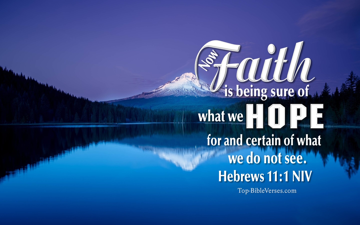 Hebrews 11:1 NIV Christian Bible Verse Desktop Wallpaper. Top-BibleVerses.com