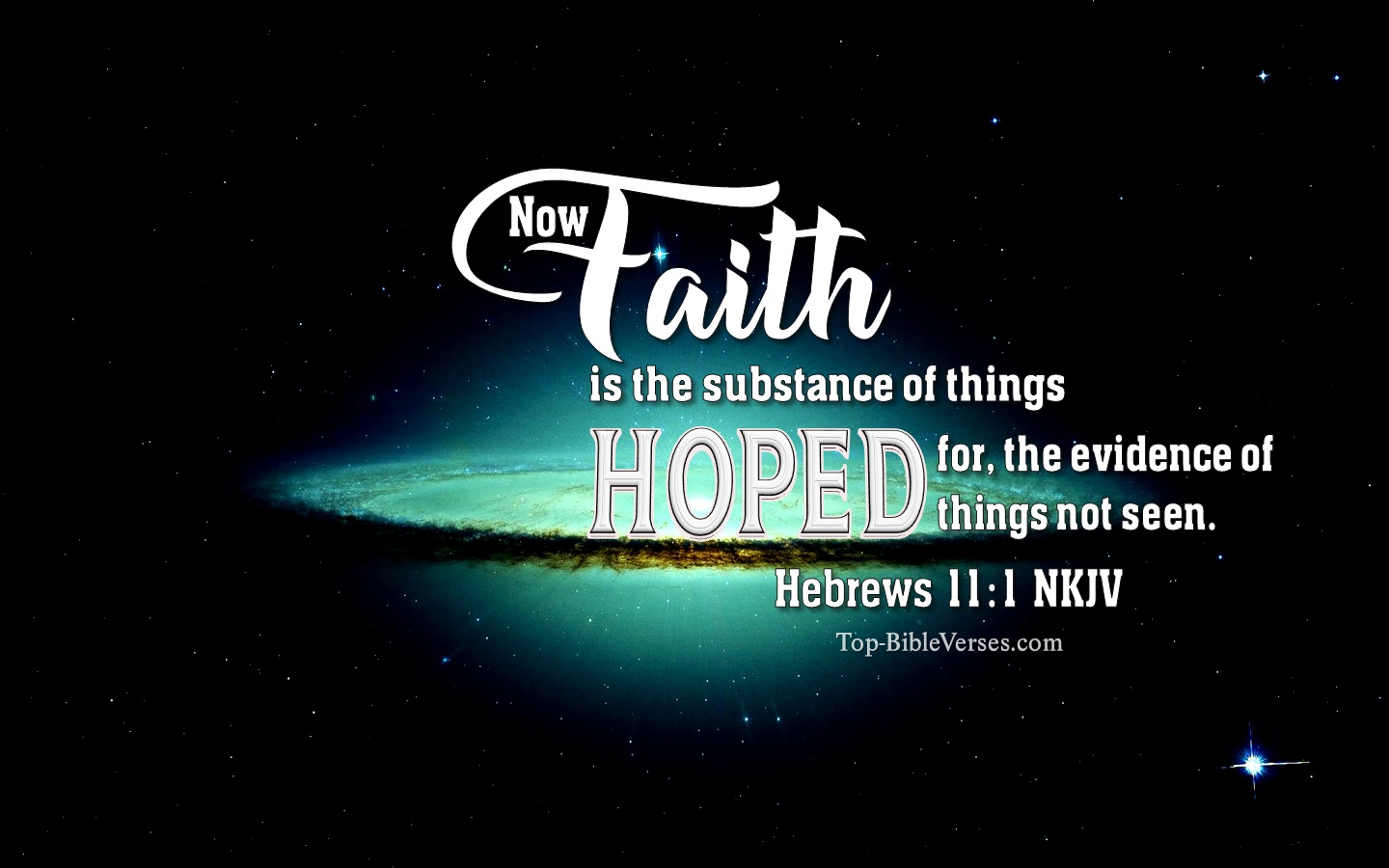 Hebrews 11:1 NKJV Christian Bible Verse Desktop Wallpaper. Top-BibleVerses.com