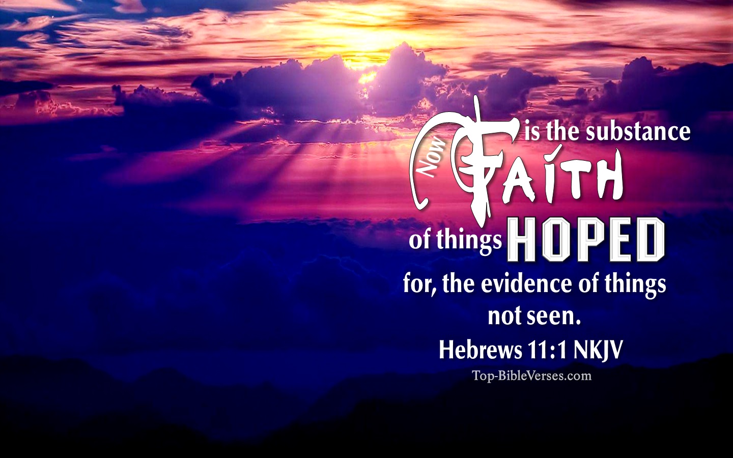 Hebrews 11:1 NKJV Christian Bible Verse Desktop Wallpaper. Top-BibleVerses.com