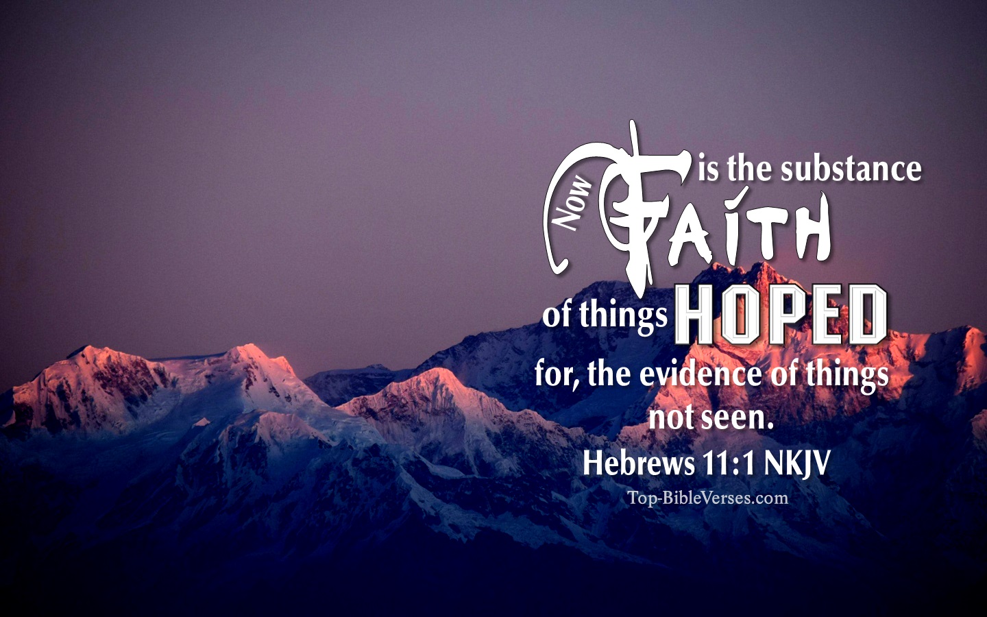 Hebrews 11:1 NKJV Bible Verse Desktop HD-Wallpaper | Backgrounds