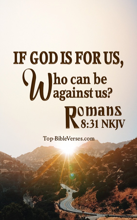 Romans 8:31 If God is for us, who can be against us? Bible Verse Wallpaper.