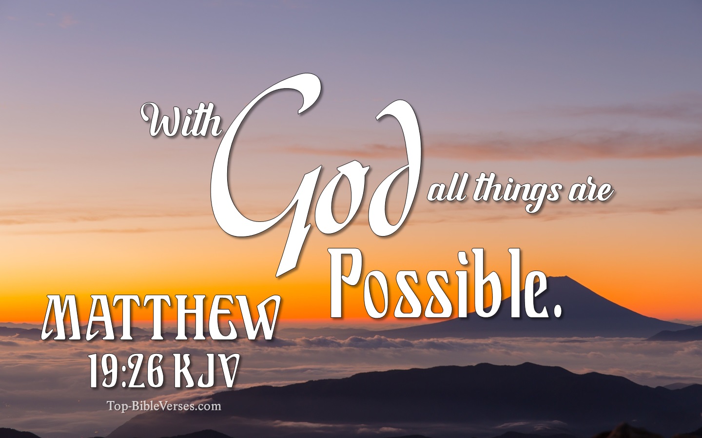 Matthew 19:26 KJV Inspirational Bible Verse Images. Top-BibleVerses.com