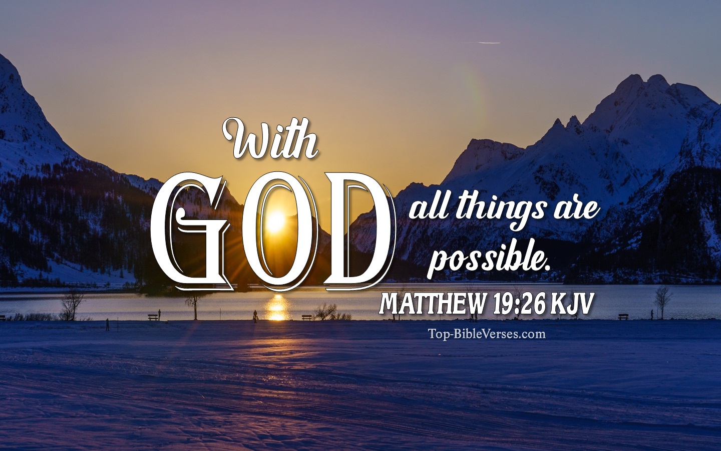 Matthew 19:26 KJV Inspirational Bible Verse Images. Top-BibleVerses.com