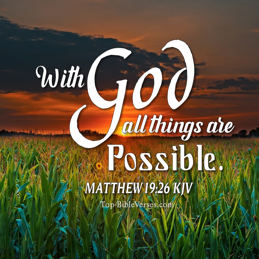 Matthew 19:26 KJV Images | With God All Things Are Possible