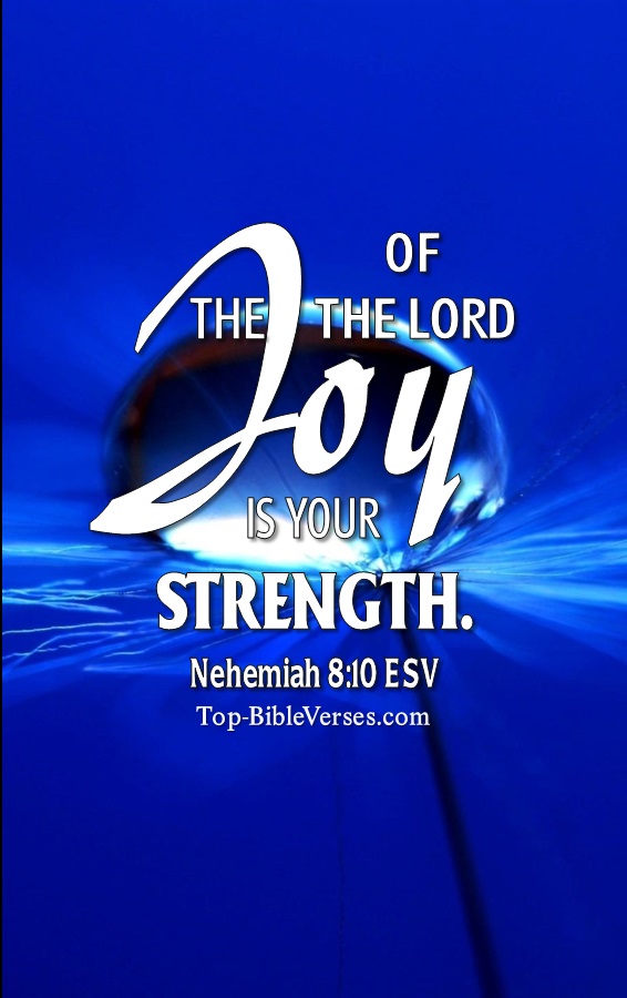 Nehemiah 8:10 ESV Christian Bible Verse Mobile Wallpaper. Top-BibleVerses.com